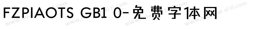 FZPIAOTS GB1 0字体转换